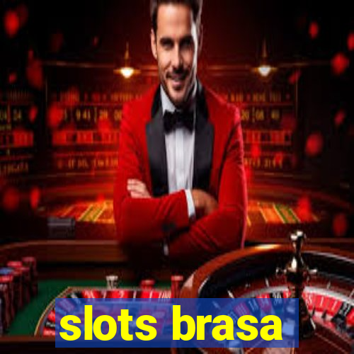 slots brasa